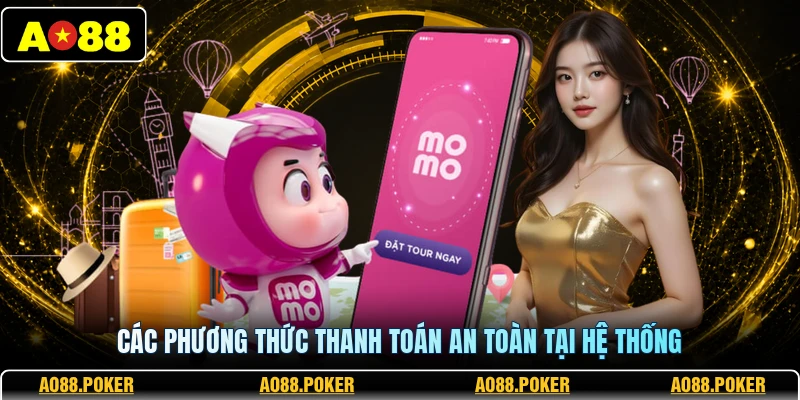 Nạp Tiền AO88 2 Các phương thức thanh toán an toàn tại hệ thống